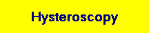 Hysteroscopy