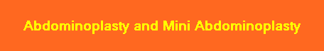 Abdominoplasty and Mini Abdominoplasty